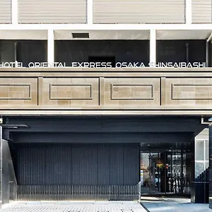 Hotel Oriental Express Shinsaibashi ***